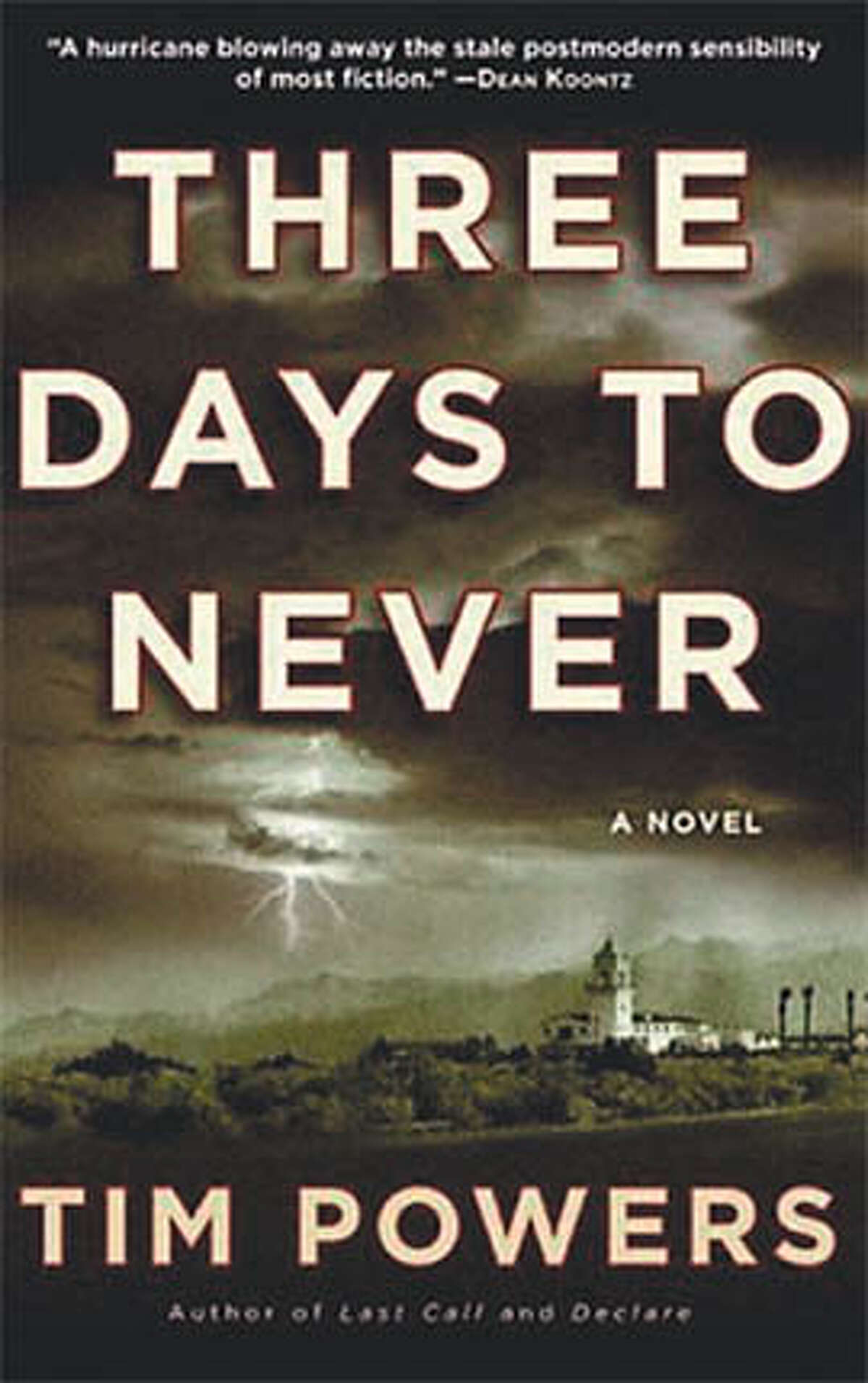 "Three Days to Never" by Tim Powers