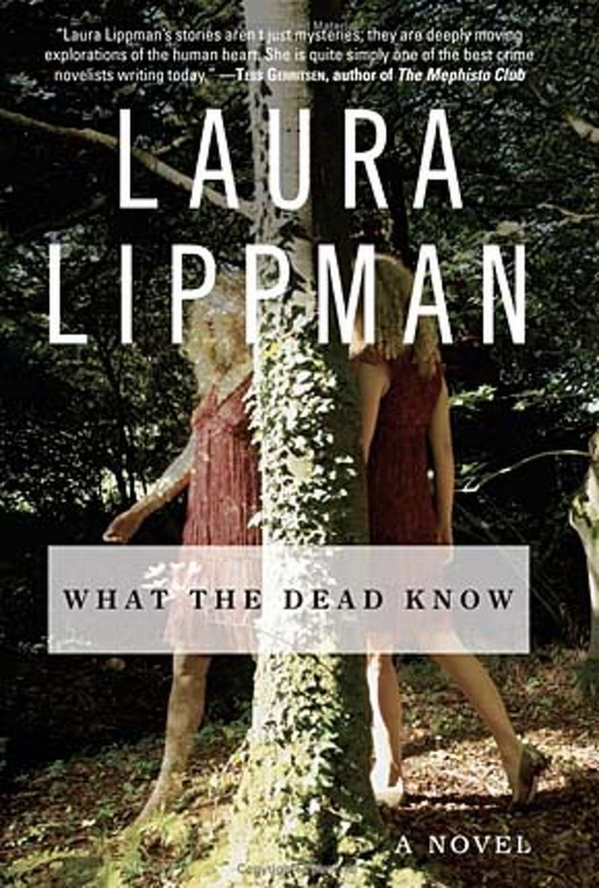 "What the Dead Know" by Laura Lippman