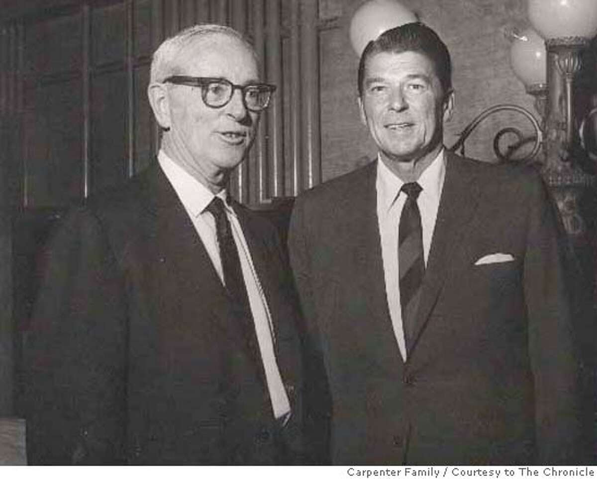 carpenter12_ph.jpg Undated picture of Bud Carpenter with then governor Ronald Reagan. Carpenter Family / Courtesy to The Chronicle MANDATORY CREDIT FOR PHOTOG AND SAN FRANCISCO CHRONICLE/NO SALES-MAGS OUT