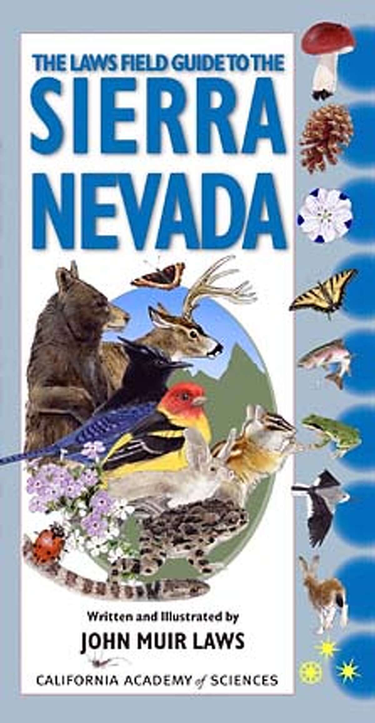 Laws' Field Guide to the Sierra Nevada"