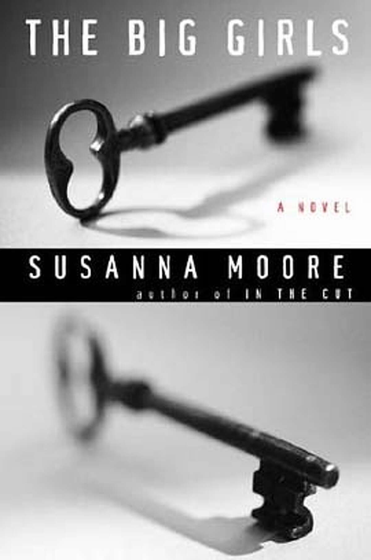 � The Big Girls By Susanna Moore