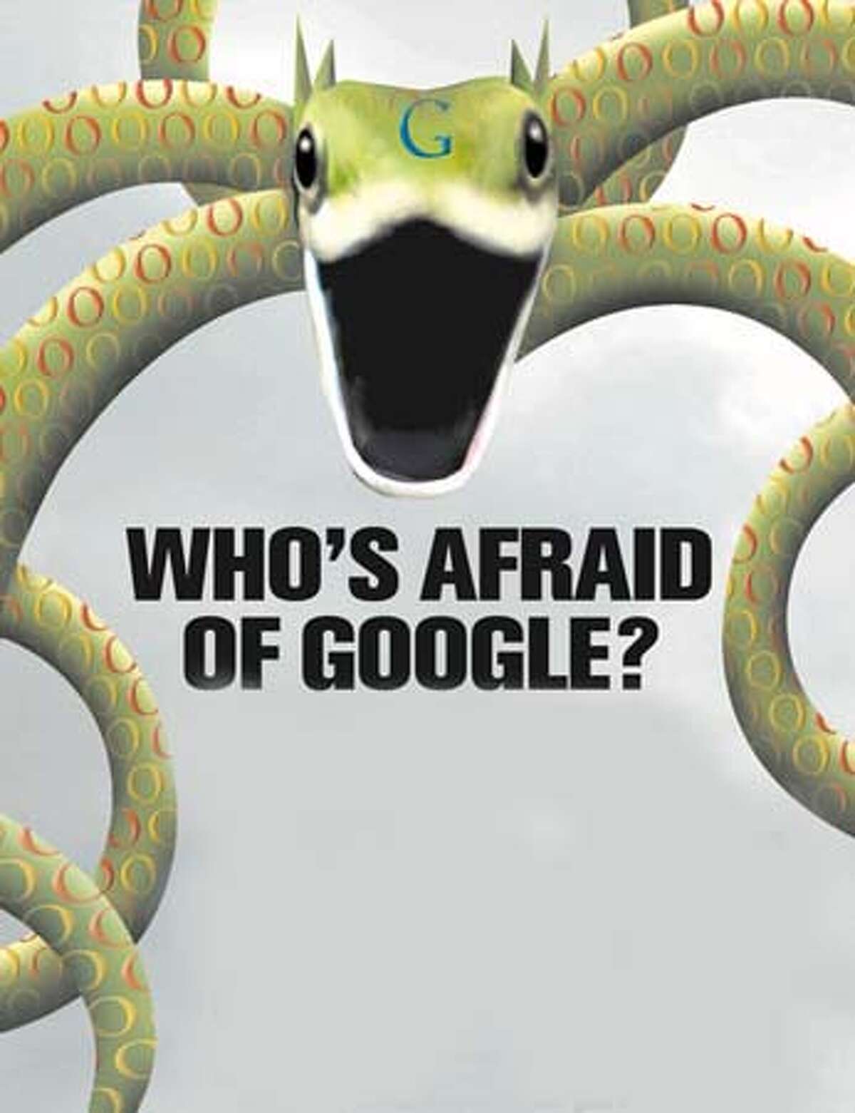 Who's afraid of Google? Chronicle illustration by Tracy Cox