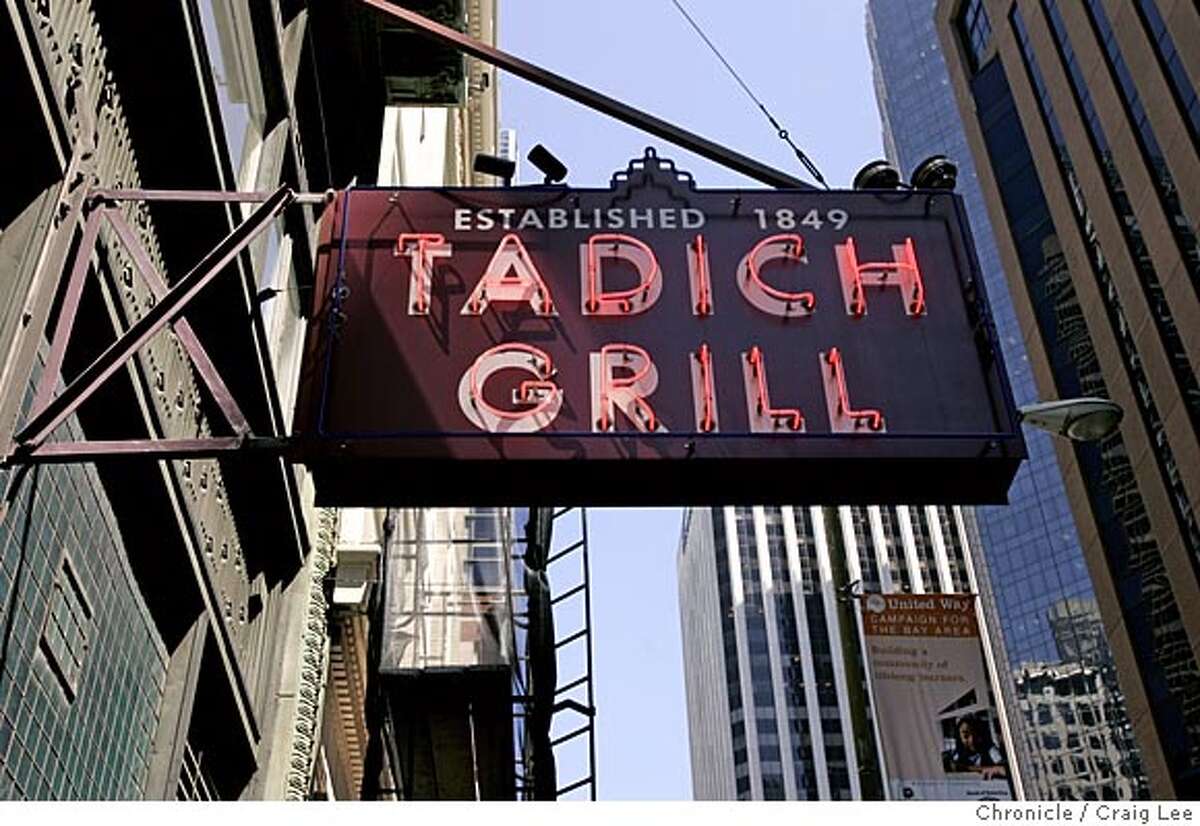 Story on Tadich Grill, 240 California Street. The Tadich Grill sign in front of the restaurant. Event on 8/23/05 in San Francisco. Craig Lee / The Chronicle