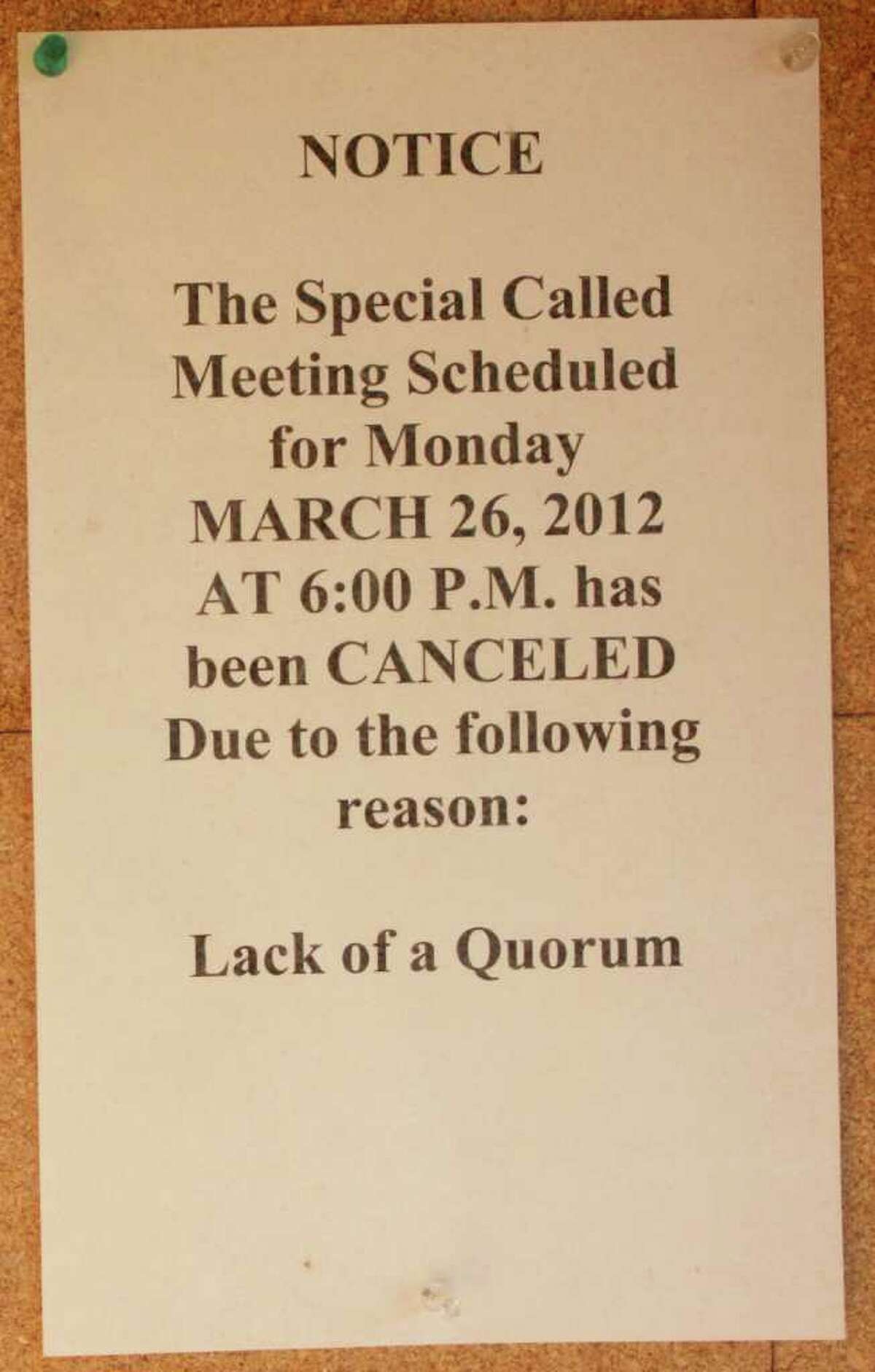 Silsbee residents who planned to attend a Special Meeting of the silsbee City Council were met with this sign Monday evening, informing them the meeting had been cancelled due to a lack of a quorum.