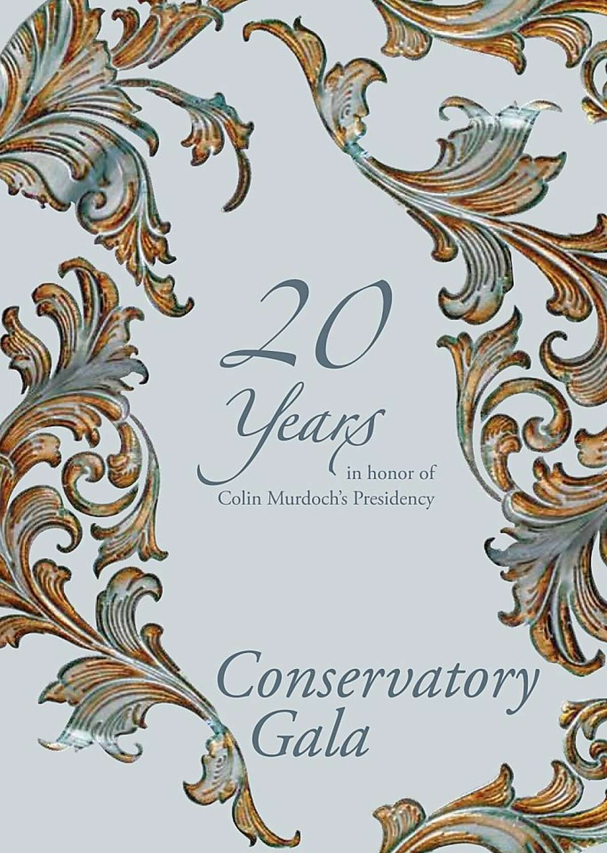 20 years in honor of Colin Murdoch's Presidency. Marie-Jose and Kent Baum, co-chairs cordially invite you to the Conservatory Gala celebrating Colin Murdoch's 20th Anniversary as President of the Conservatory. Tuesday, April 24, 2012