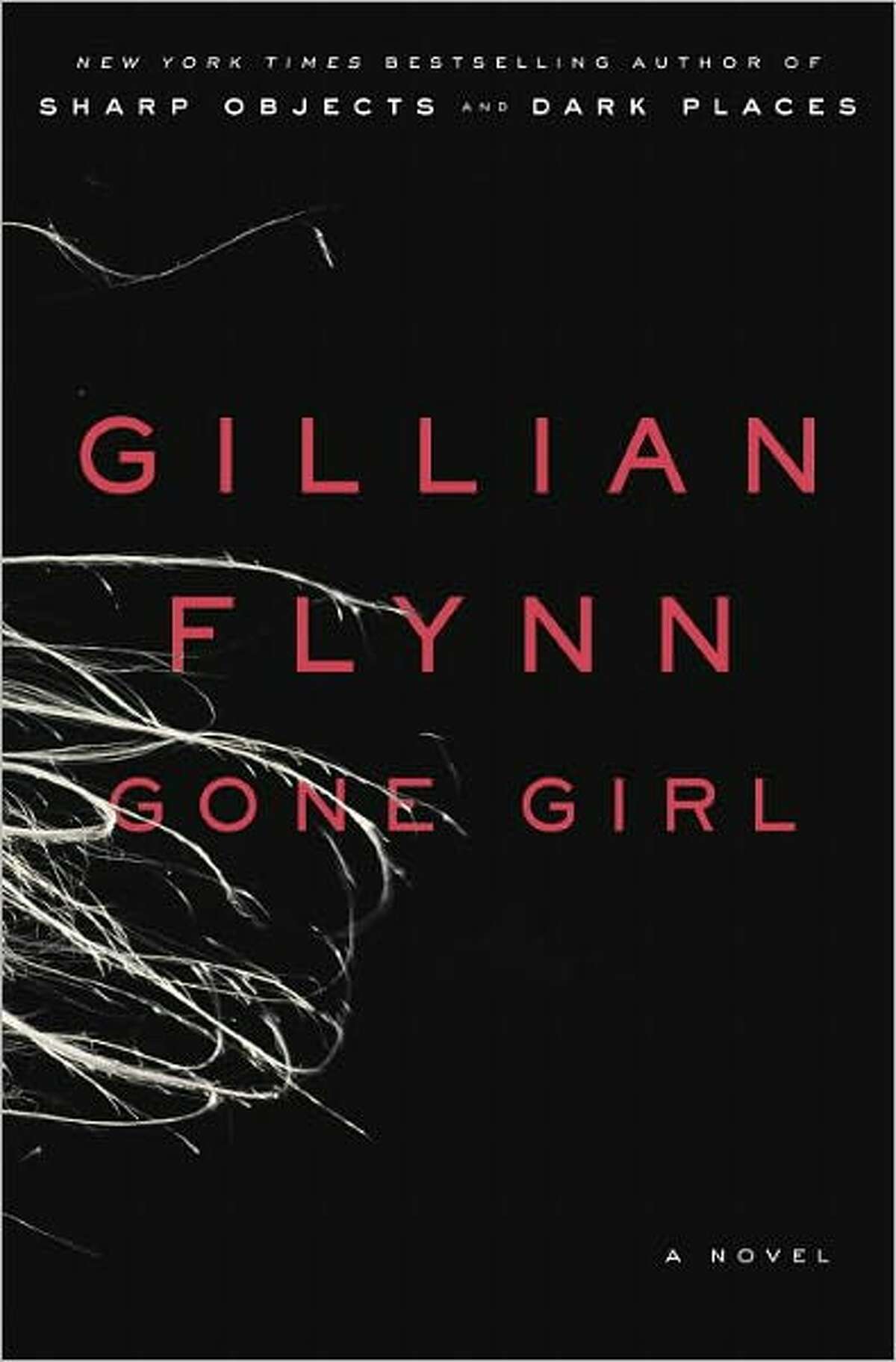"Gone Girl," by Gillian Flynn