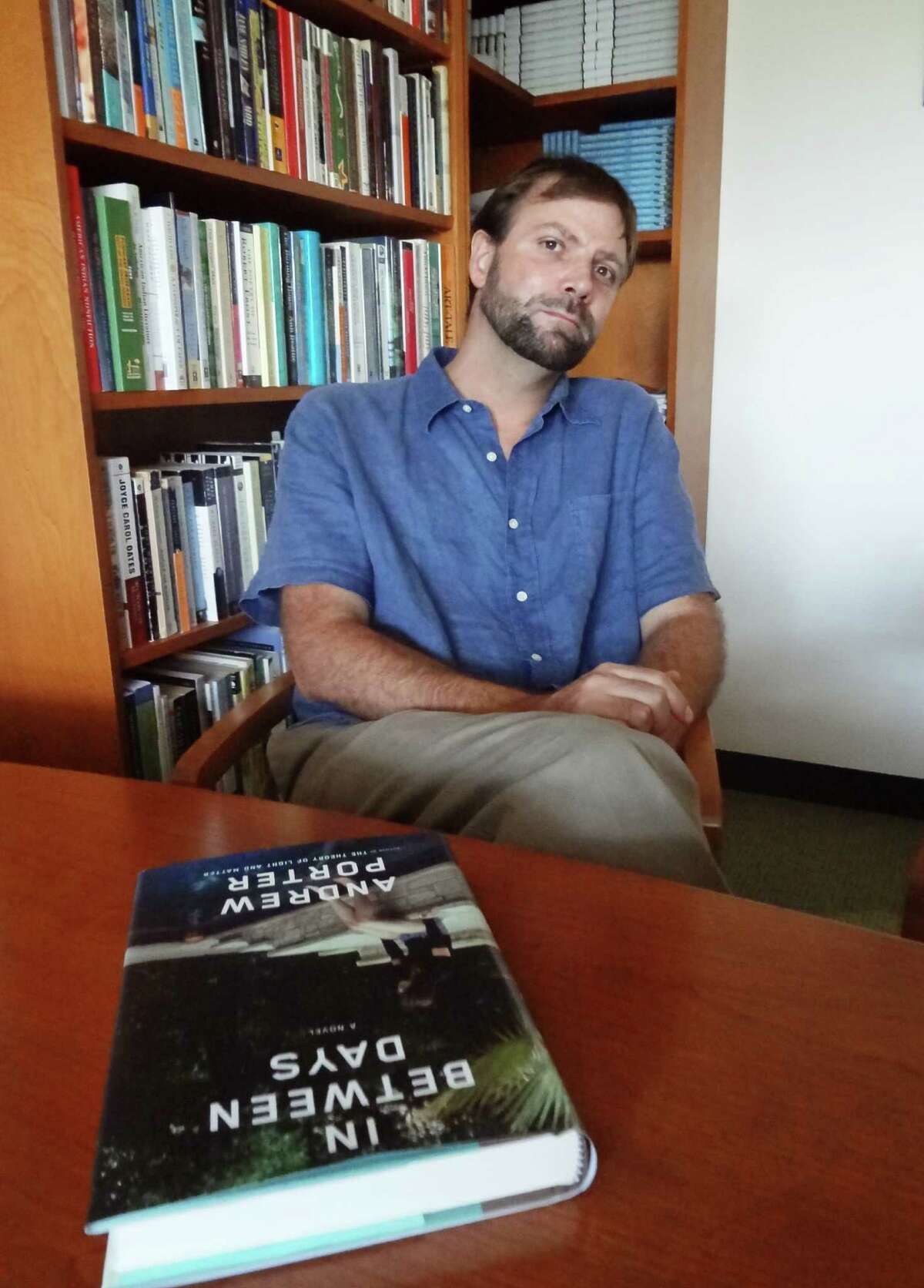 Trinity University professor Andrew Porter's novel "In Between Days" chronicles the fragmentation and reformation of a Houston family.
