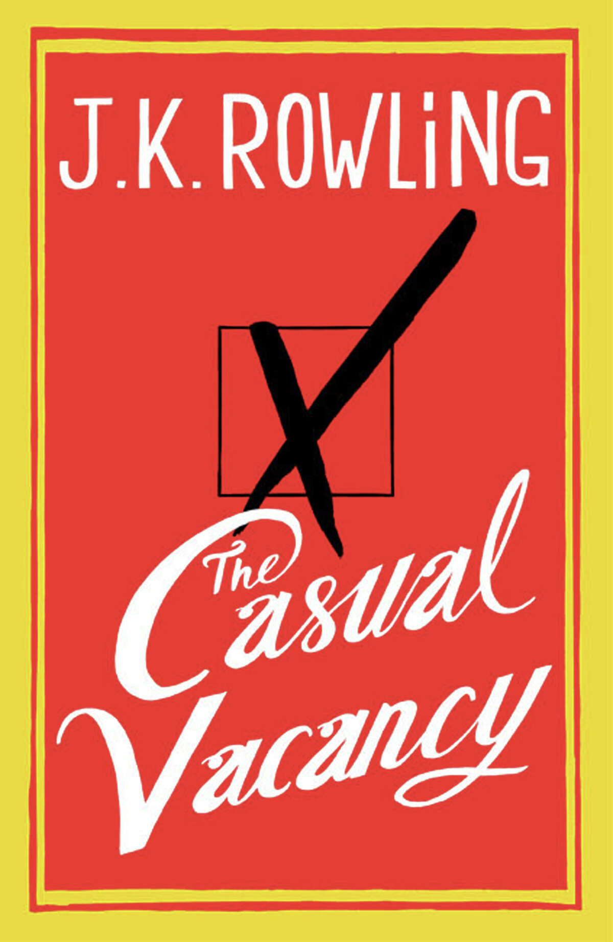 This photo made available by Little, Brown and Co. shows the cover of "The Casual Vacancy," J.K. Rowling?’s first novel for adults. (AP Photo/Little, Brown and Company)