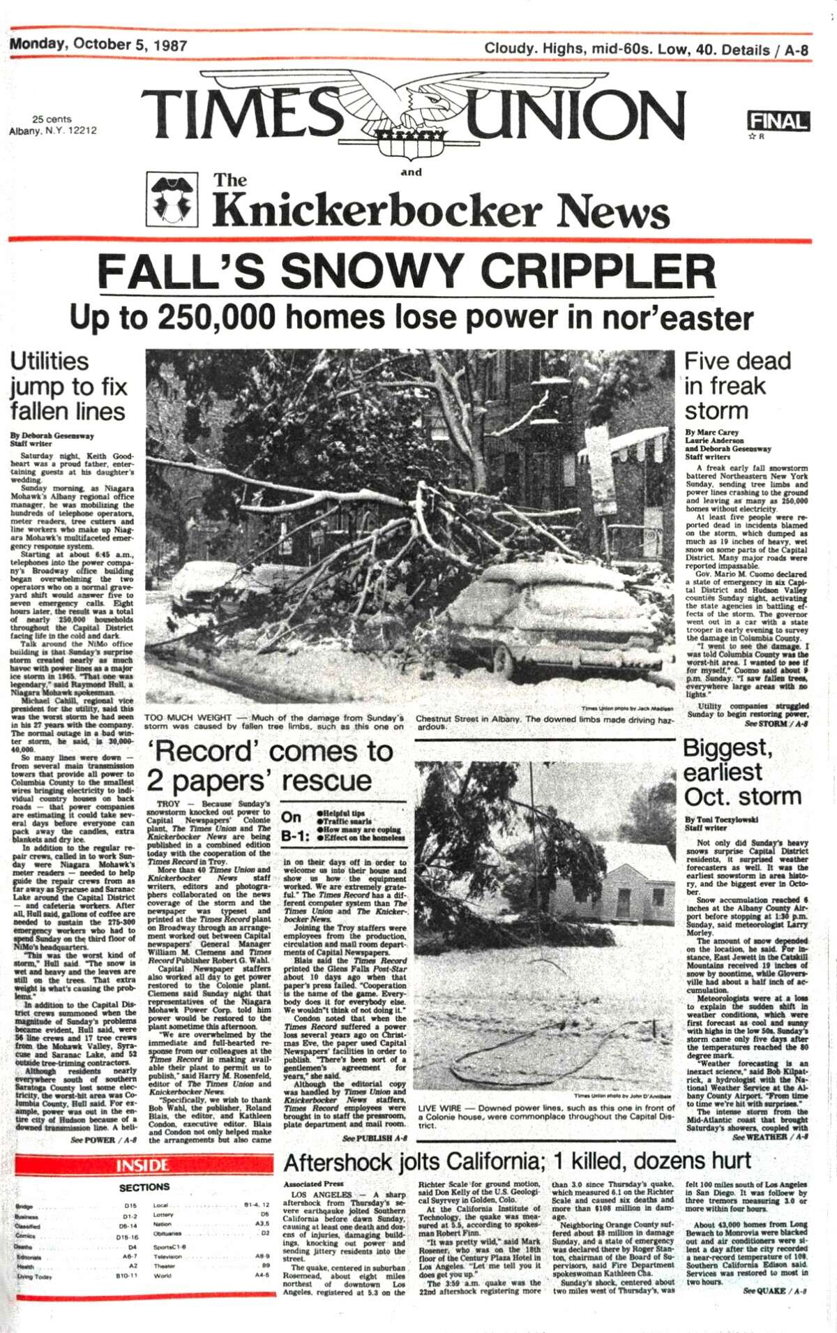 Oct. 4, 1987: The earliest measurable snowfall in Albany dropped 6½ inches of snow on the Capital Region, much of it wet and heavy enough to take down power lines.