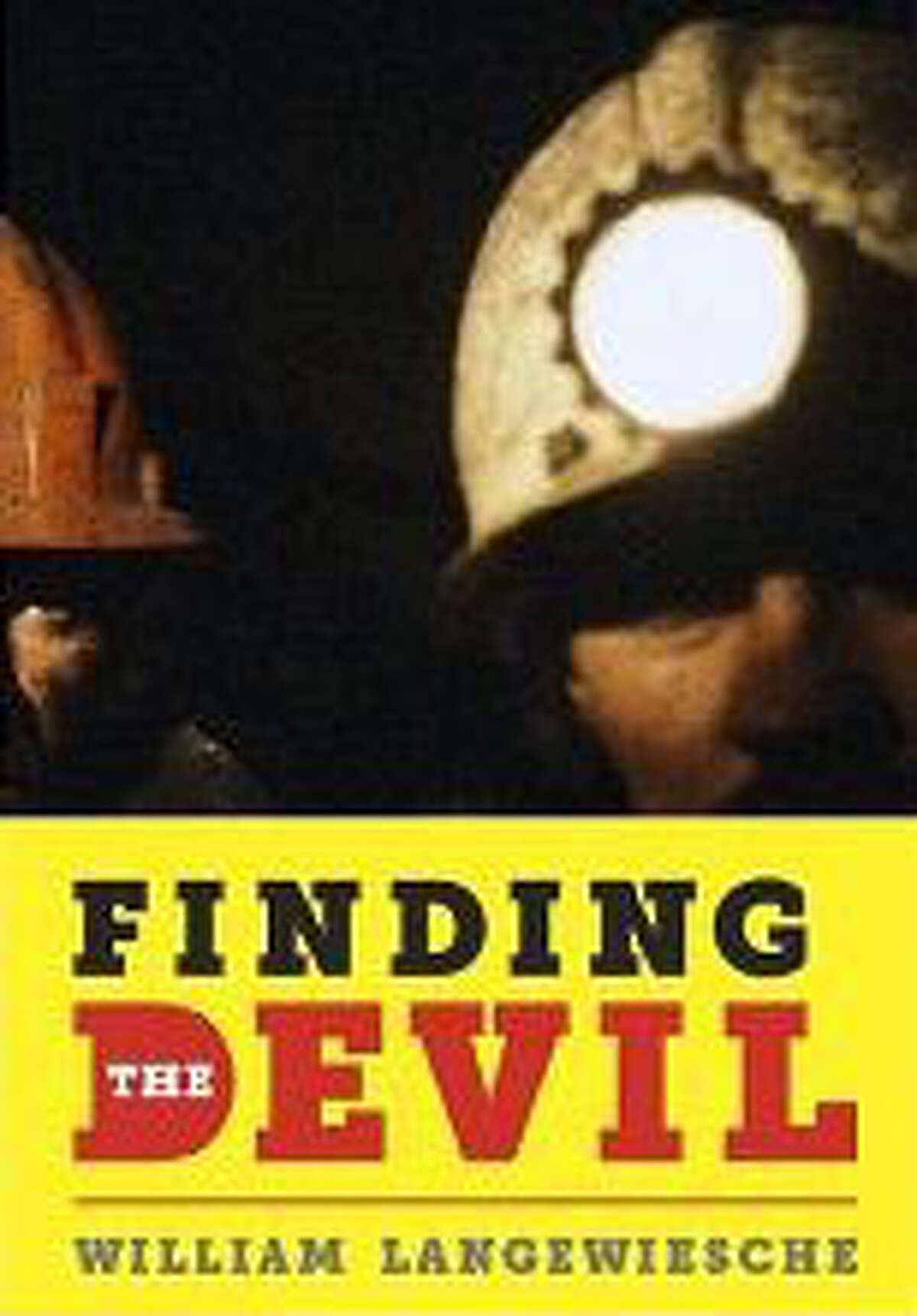 "Finding the Devil" by William Langewiesche