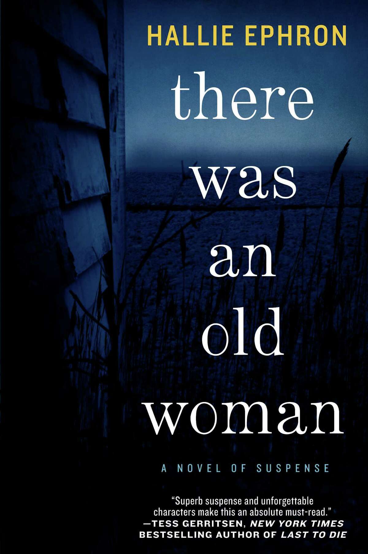 Sinister forces are at work on a quiet street in the Bronx in the latest suspense novel by Hallie Ephron, "There Was an Old Woman."