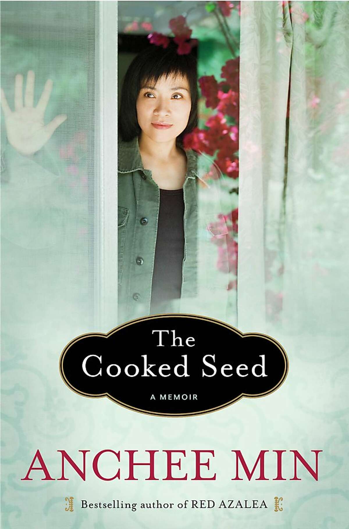 The Cooked Seed, by Anchee Min
