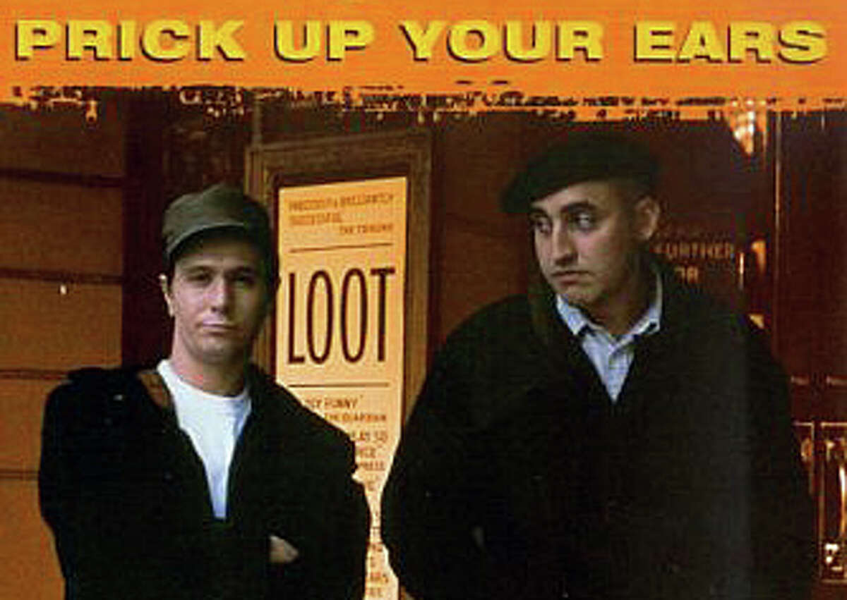 A free screening of "Prick Up Your Ears," a dramatized film biography of British playwright Joe Orton, is planned at 4 p.m. July 14 at the Westport Country Playhouse. The movie is being shown in conjunction with the theater's new production of Orton's farce, "Loot."