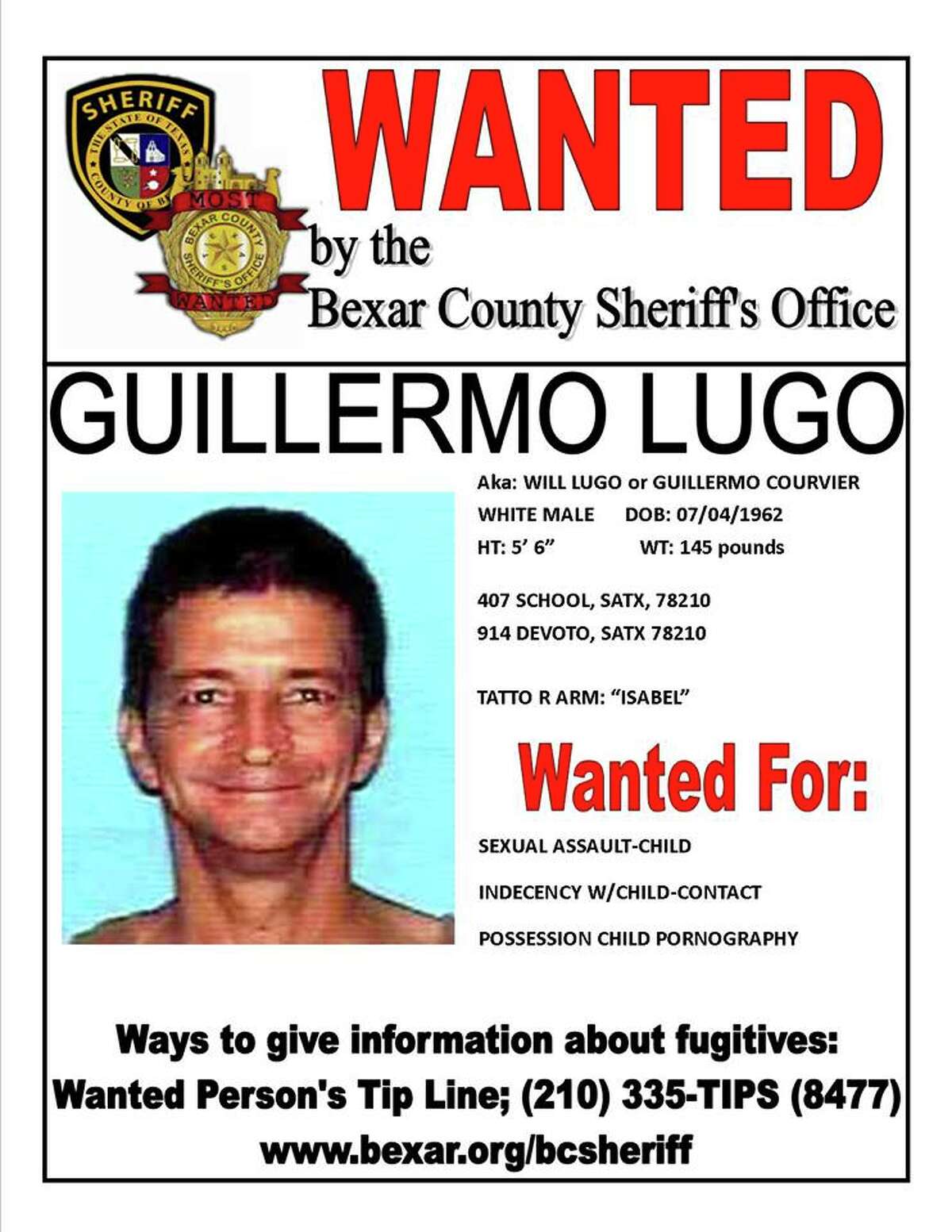 Guillermo Lugo, 51, is wanted by the Bexar County Sheriff’s Office on child pornography and child sexual assault charges.