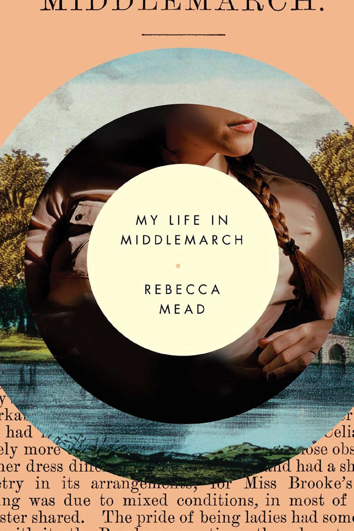 My Life in Middlemarch, by Rebecca Mead
