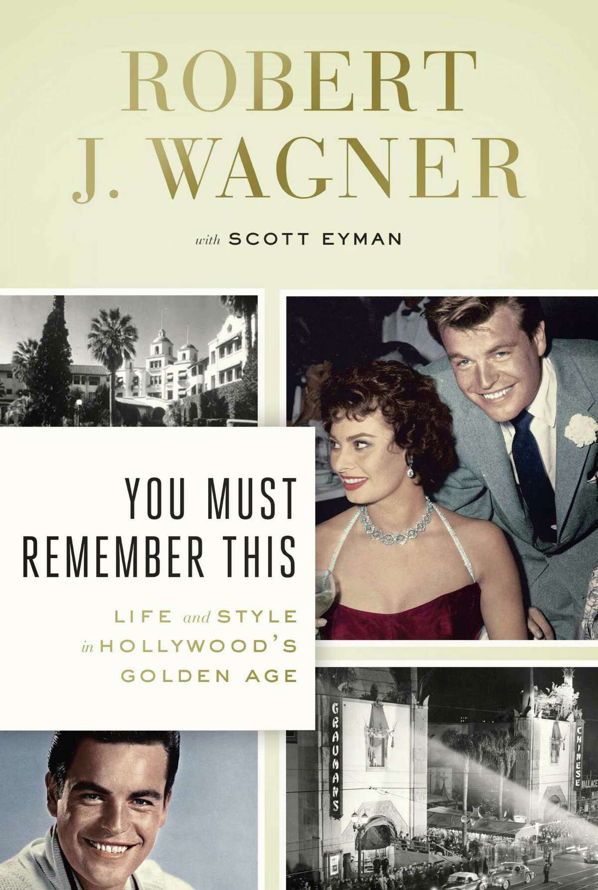 Robert Wagner will be at Greenwich Library on March 13 to discuss his new book, "You Must Remember This: Life and Style in Hollywoodís Goldenv Age."