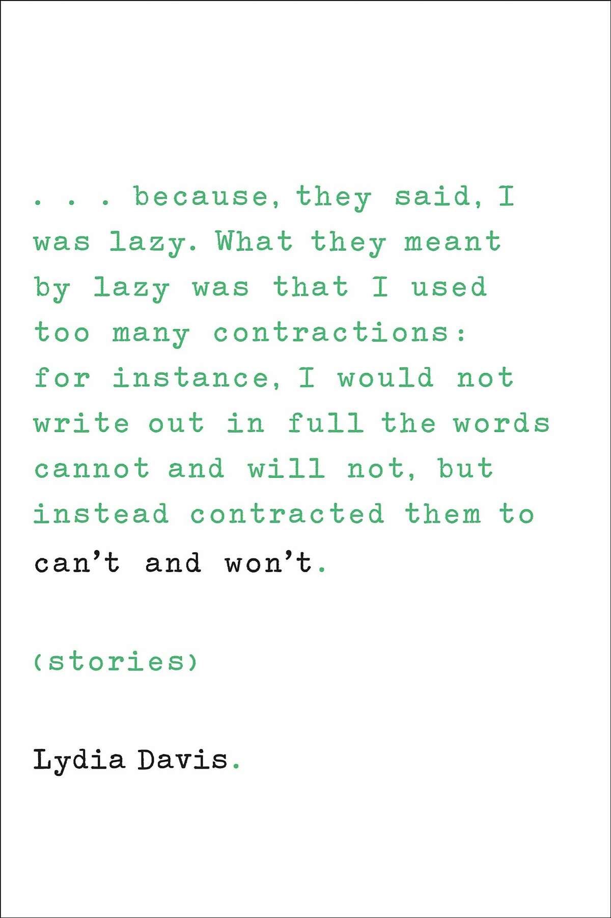 "Can't and Won't," stories by Lydia Davis