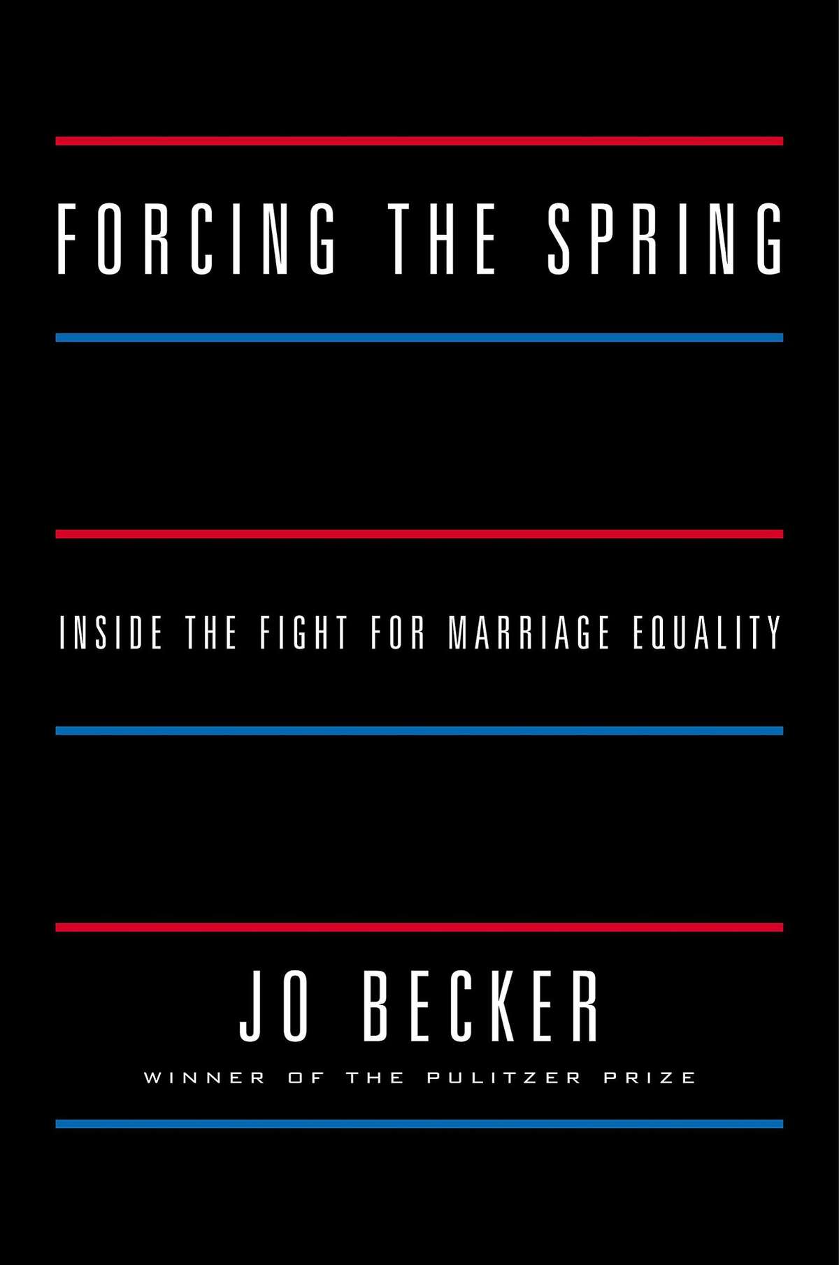 Forcing The Spring By Jo Becker