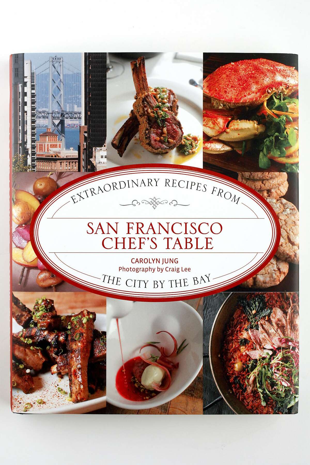 Carolyn Jung's new book "San Francisco Chef's Table: Extraordinary Recipes from the City by the Bay" as seen in San Francisco, California on Wednesday April 23, 2014.