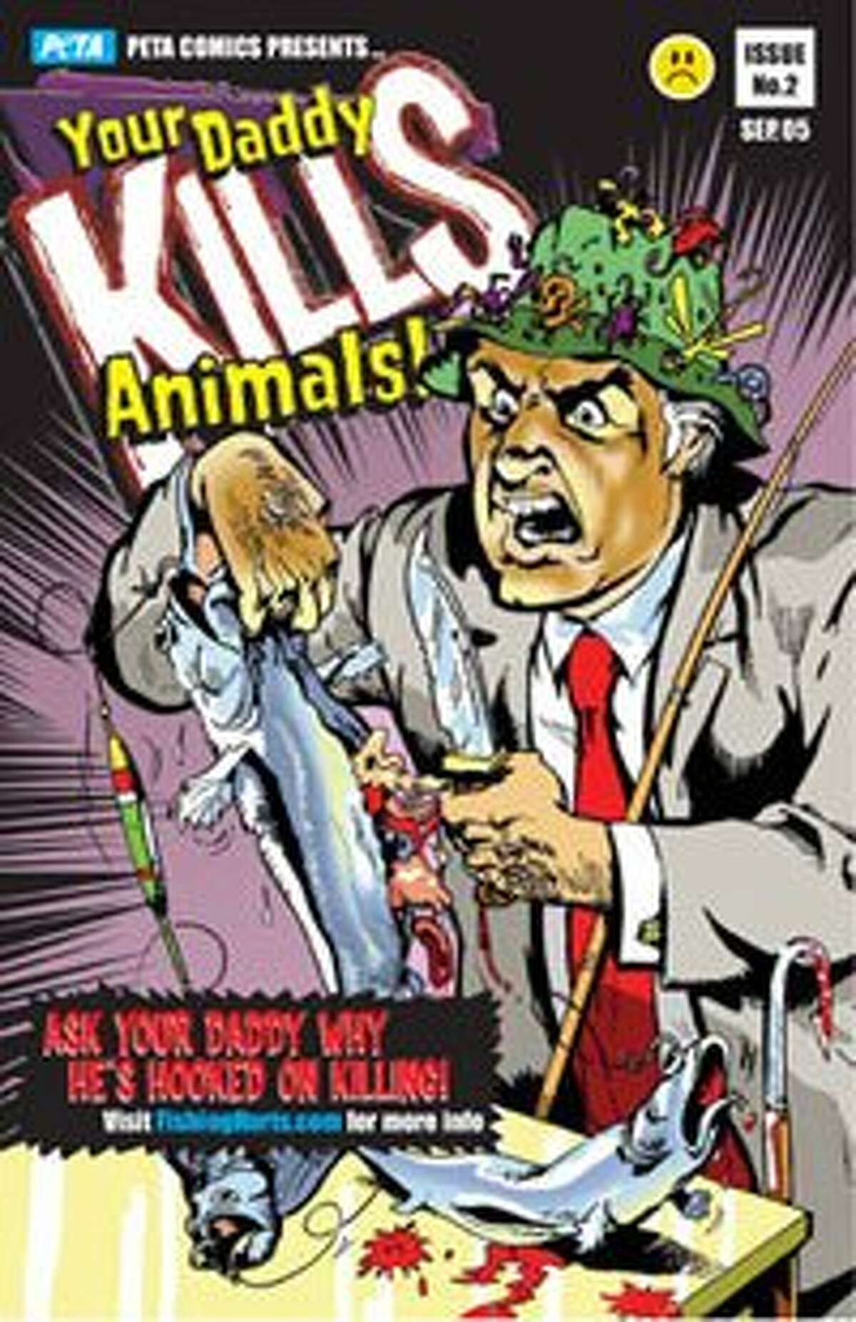 Your Daddy Kills Animals , a lovely PETA bedtime tale.