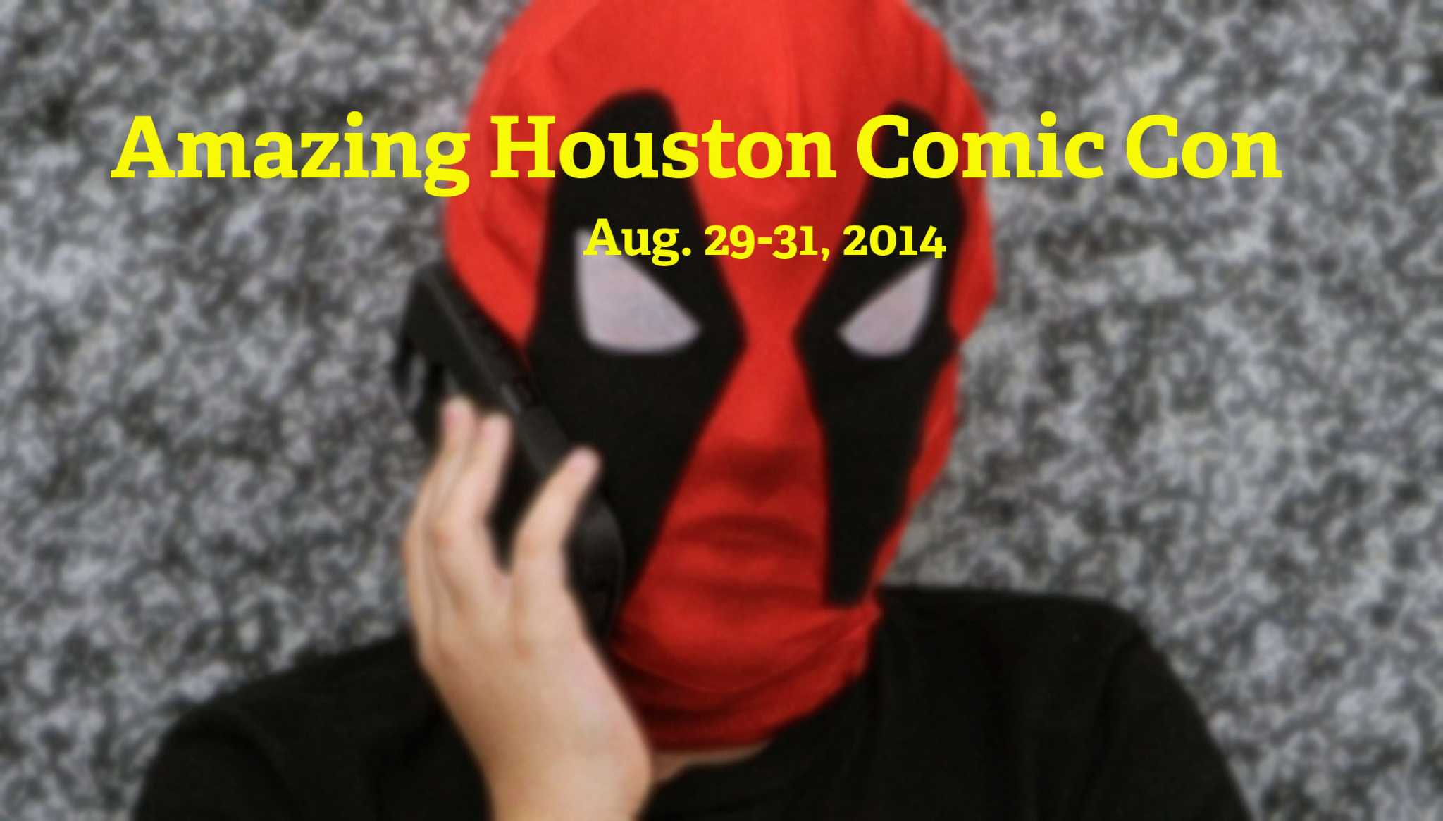 Amazing Houston Comic Con