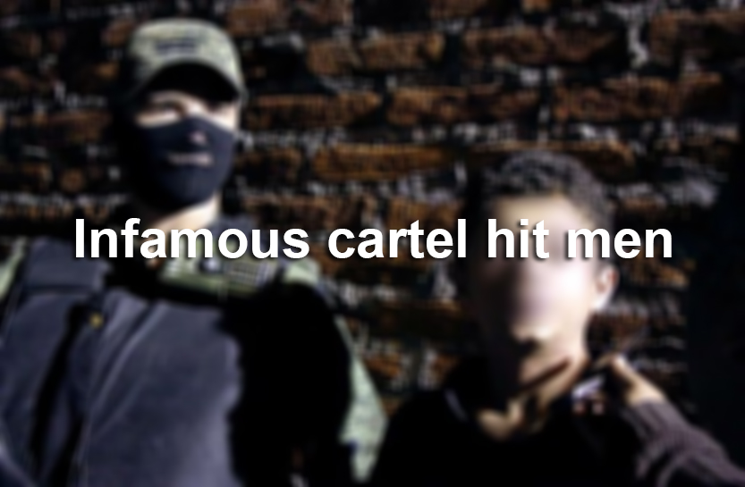 Infamous Mexican Cartel Hit Men