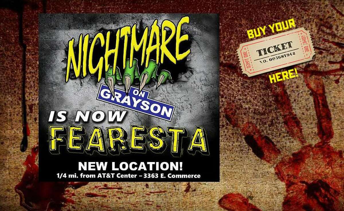 The former Nightmare on Grayson Street is haunting a new location near the AT&T Center. 7:30 p.m.-midnight Fridays and Saturdays; 7:30-9:30 p.m. Thursdays and Sundays. 3363 E. Commerce St. $18-$24 in advance at www.fearesta.com; $17 at H-E-B locations.