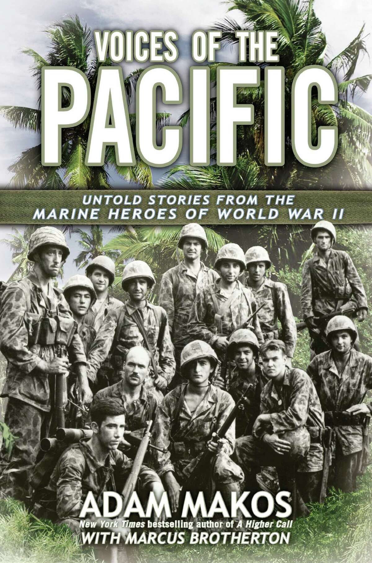 ìVoices of the Pacific: Untold Stories from the Marine Heroes of World War II,î by Adam Makos, is "graphic and honest," says Carl White, Greenwich Library's Local History Librarian.