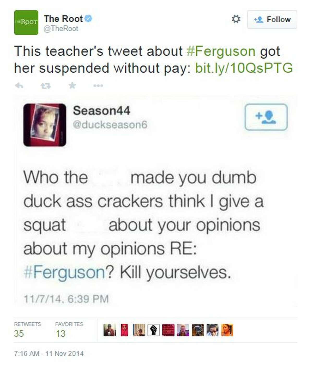 A Texas teacher who took to Twitter on Friday to tell "dumb duck (expletive) crackers" with opinions about ongoing racial unrest in Ferguson, Missouri, to "kill themselves" could lose her job after major online backlash. Duncanville Independent School District officials suspended Vinita Hegwood, a second year Duncanville High School English teacher, without pay Monday morning after officials learned about a series of Hegwood's tweets on Friday night, WFAA reported.