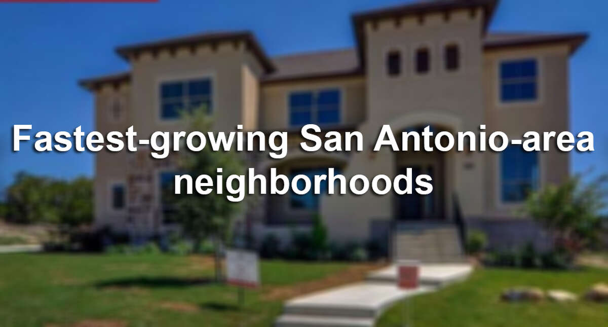 Fastestgrowing neighborhoods in San Antonio area