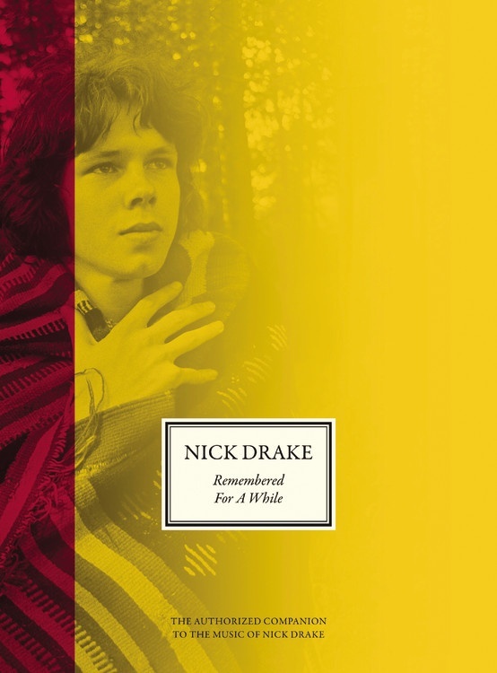 Nick Drake: Remembered for a While' review: Unnecessary artifact