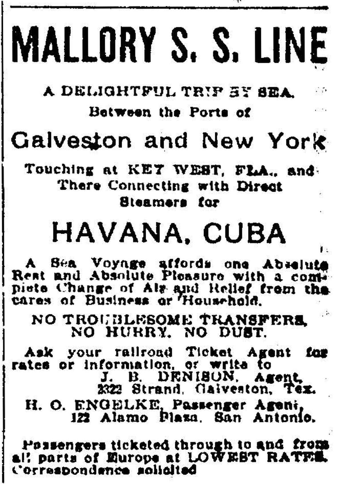 The Mallory S.S. Line was planning excursions from Galveston to Cuba, Florida and New York, according to the ad that appeared on the Dec. 9, 1900, front page, which also carried headlines about the hurricane that did tremendous damage to Galveston