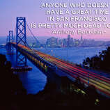 20 of our favorite quotes about San Francisco - SFGate