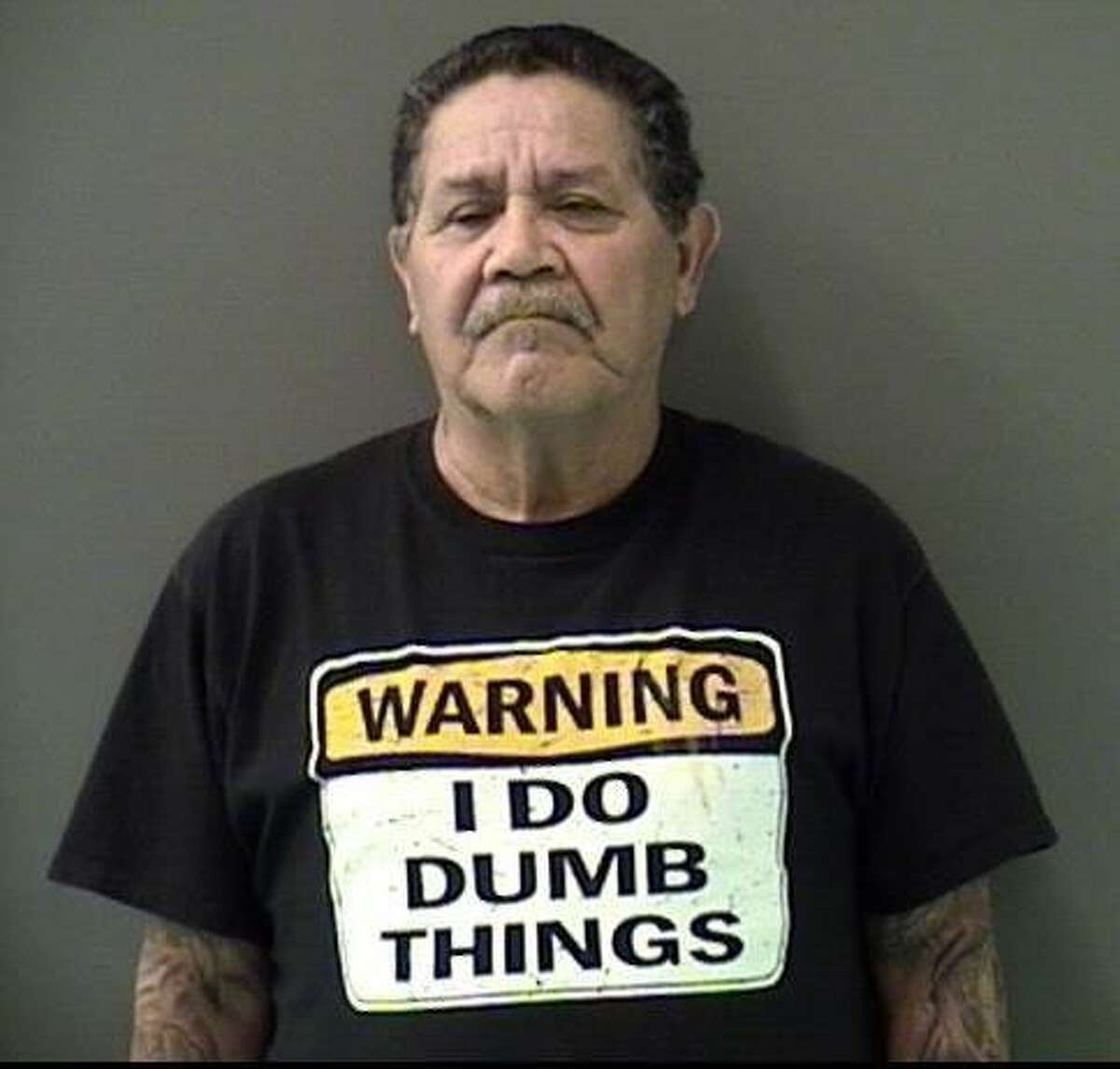 Luciano Gutierrez, 66, was booked into Bell County Jail on Feb. 26, 2015, on his ninth driving while intoxicated charge while wearing a shirt that read, "Warning: I Do Dumb Things."