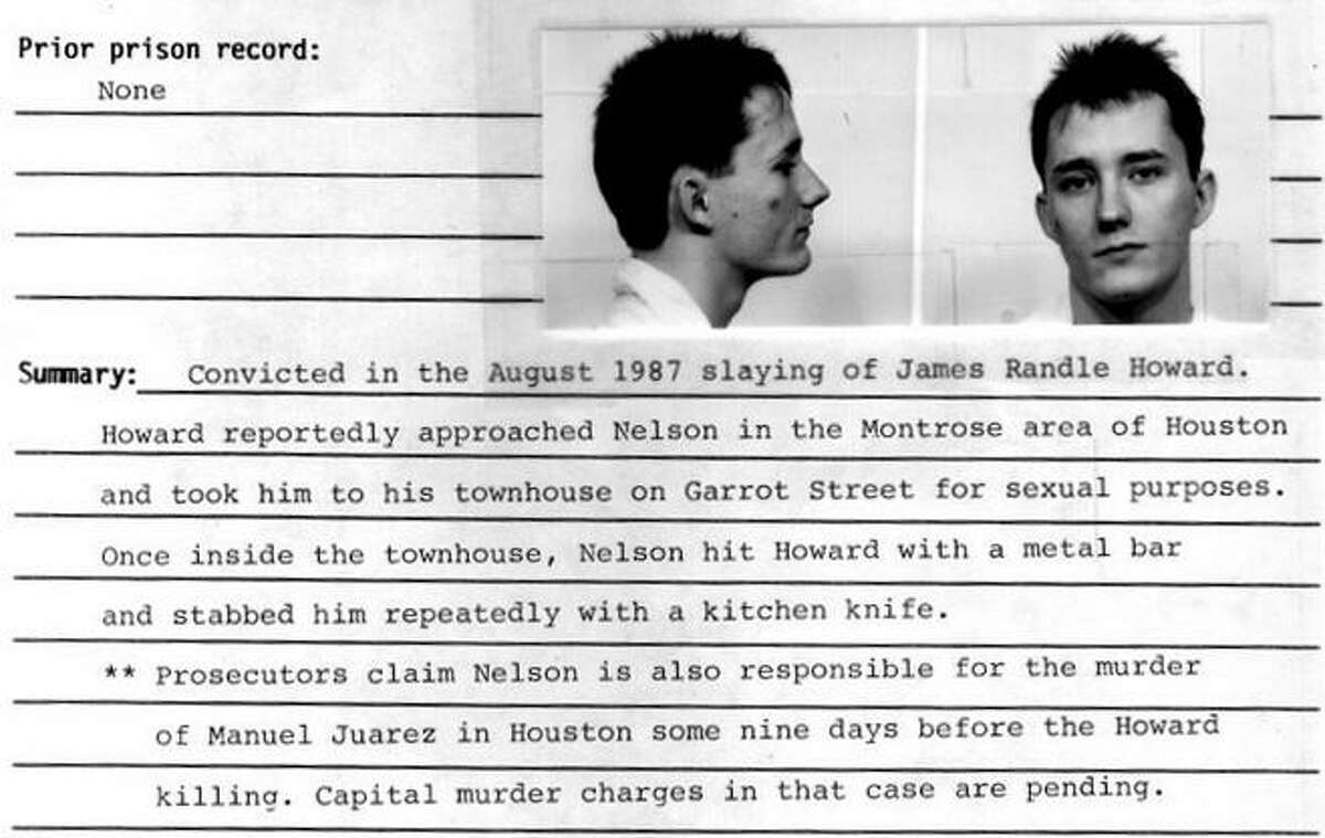 In 1987, Marlin Enos Nelson’s longtime hatred for homosexuals was part of the evidence that convinced jurors to sentence him to death for fatally stabbing a telephone switchman who had picked him up for sex. James Randall Howard, 35, who took Nelson to his Montrose apartment was stabbed 15 times in the back and struck 17 times on the head with a 10-pound bar. Nelson then ransacked the apartment, taking jewelry and fleeing in his victim’s new Honda.