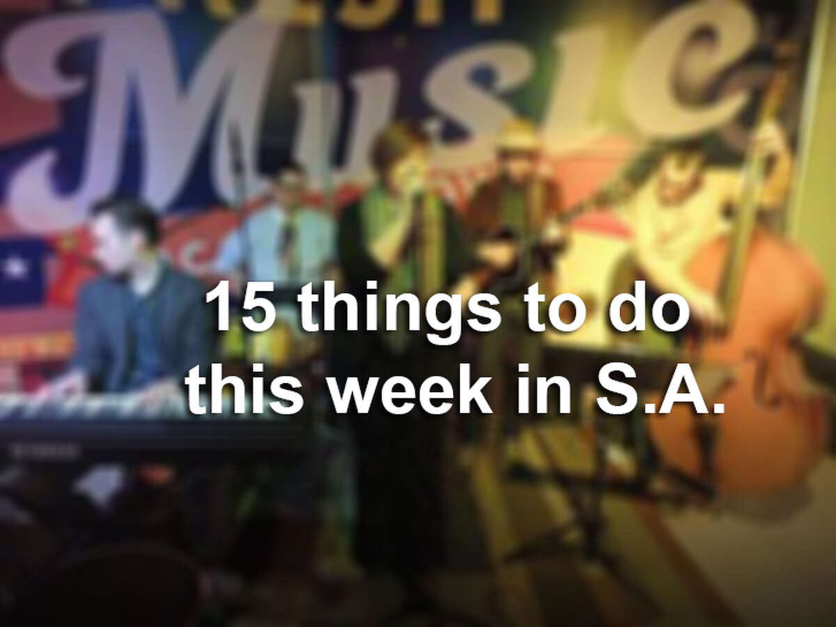 Click through the slideshow to see 15 things to do in San Antonio this week.
