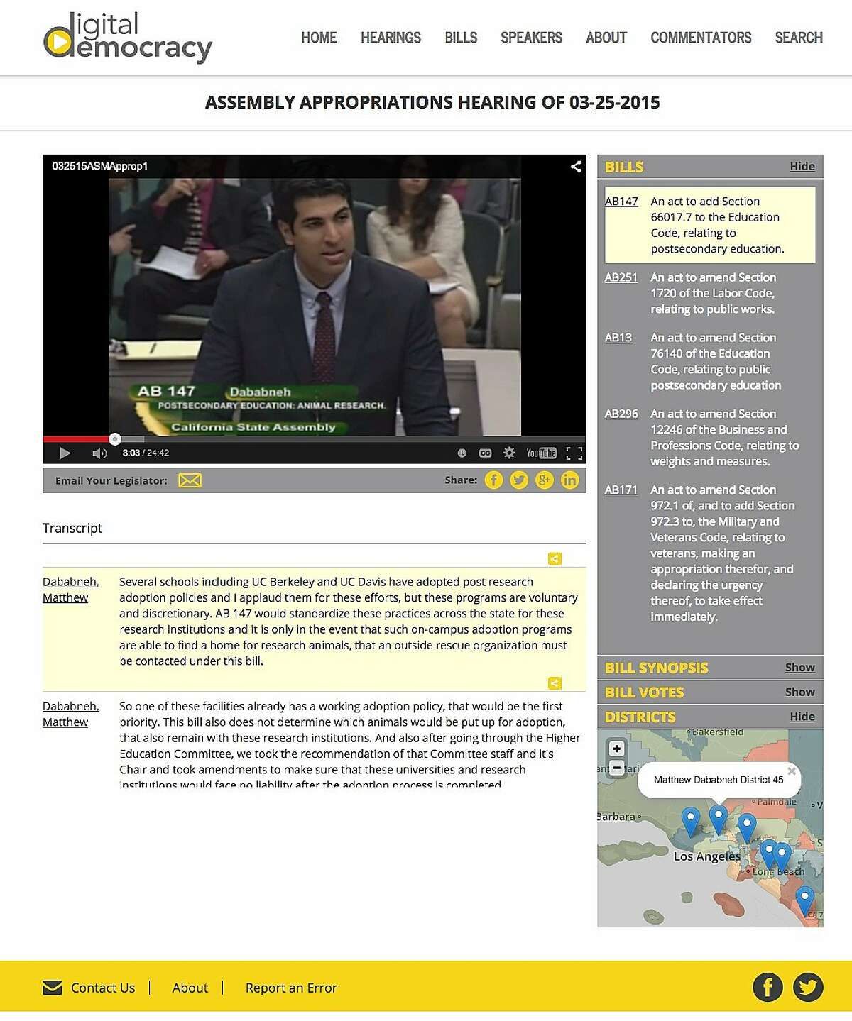 The Digital Democracy Project, www.digitaldemocracy.org, creates a searchable database of all state legislative hearings.