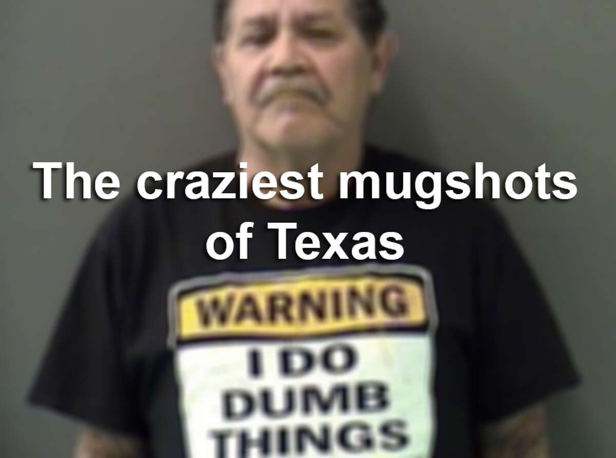 Scroll through the gallery to see some of Texas' craziest and funniest mugshots.