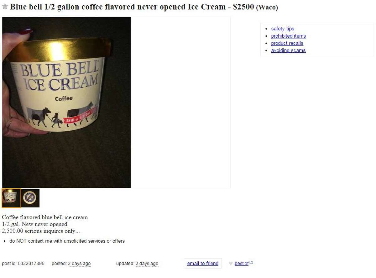 "Coffee flavored blue bell ice cream 1/2 gal. New never opened 2,500.00 serious inquires only..."