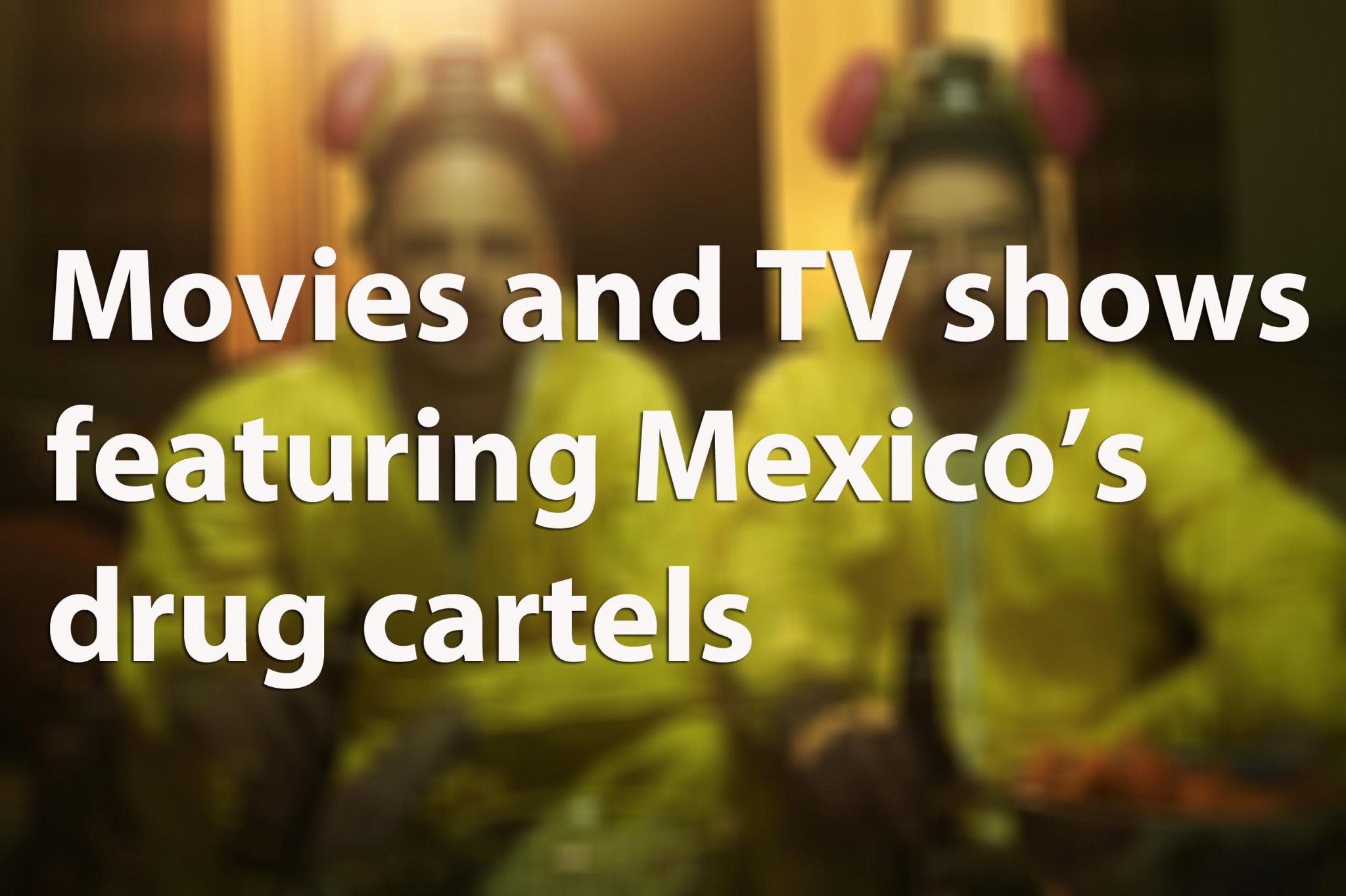 Famous Drug Cartel Movies