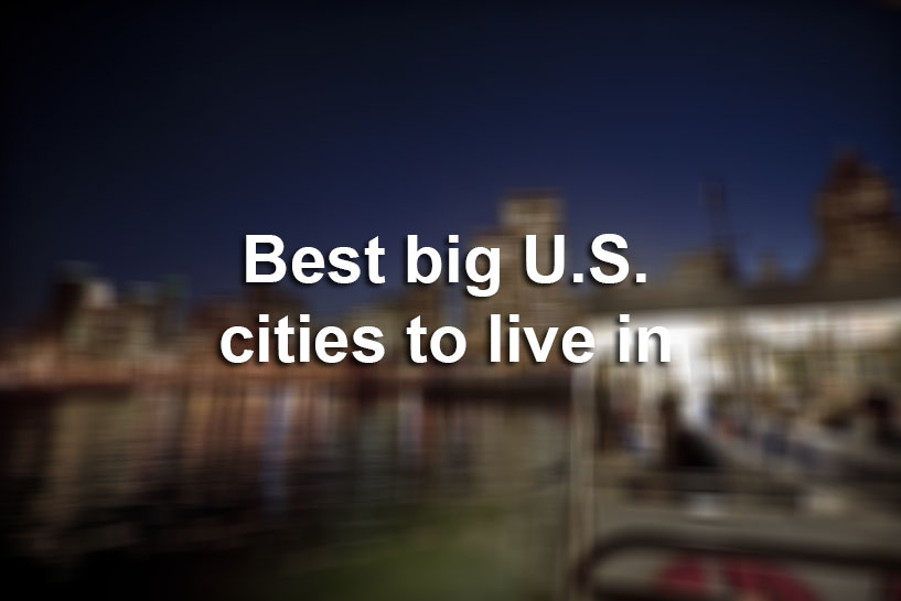 Best big U.S. cities to live in