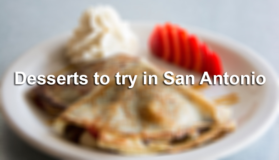 San Antonio sweets to try on National Dessert Day