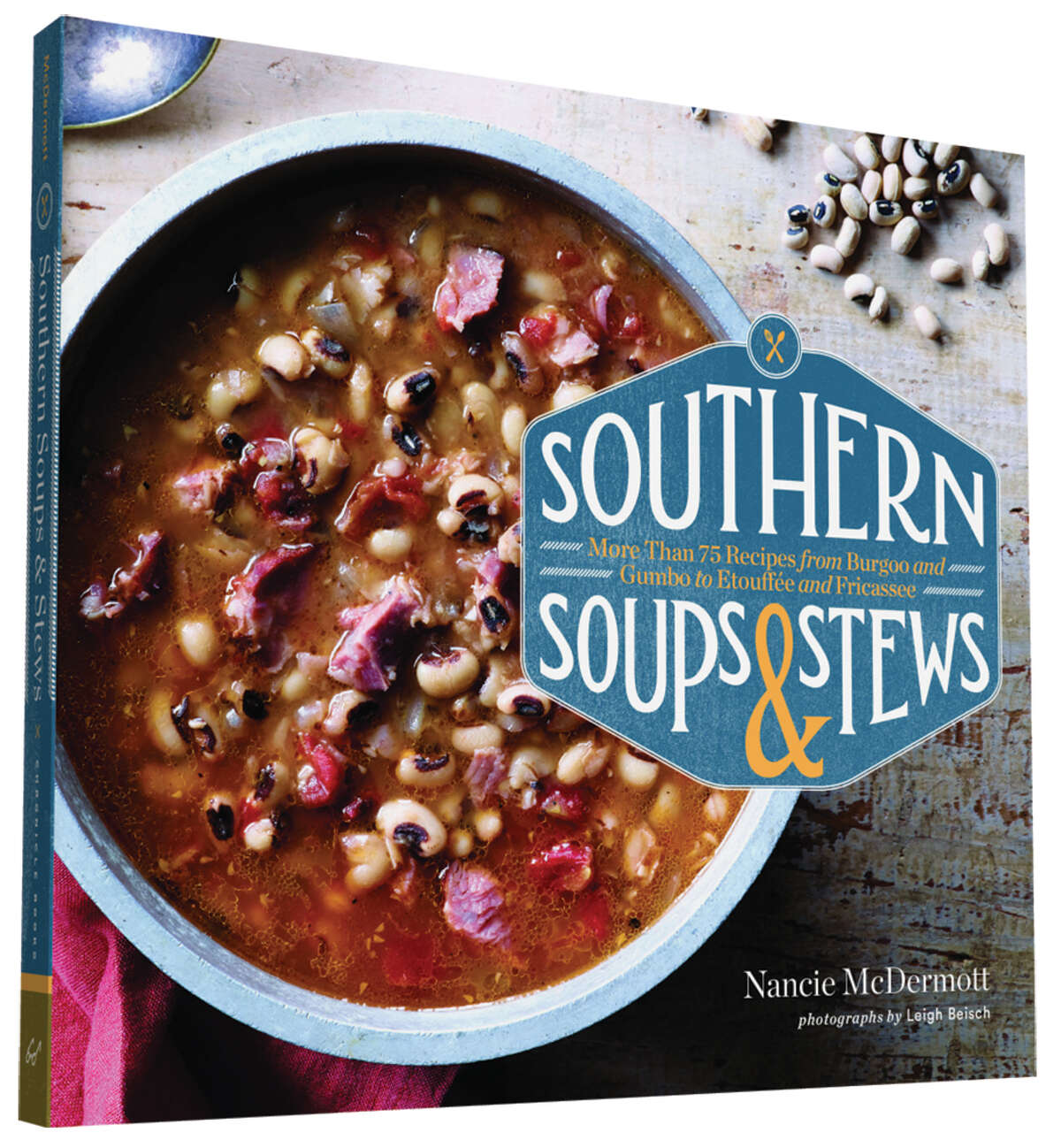 Southern Soups & Stews, More than 75 recipes from Burgoo and Gumbo to Etouffee and Fricassee, by Nancie McDermott, 175 pages, $24.95.