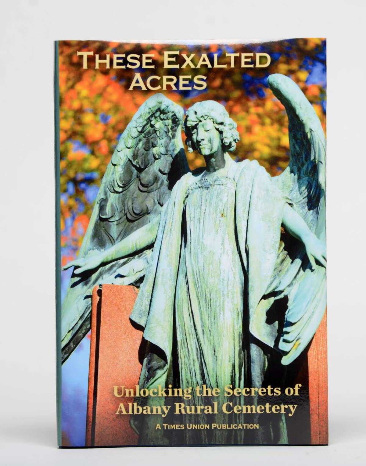 "These Exalted Acres" book cover Tuesday, May 19, 2015, at the Times Union in Colonie, N.Y. (Will Waldron/Times Union)