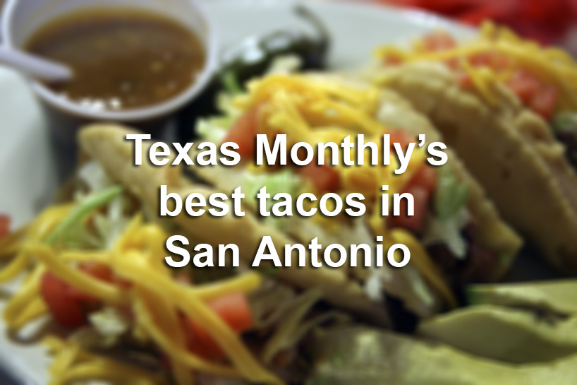 These are the San Antonio tacos to eat before you die, according to ...