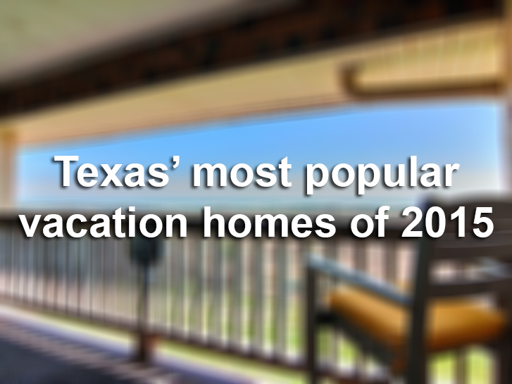Texas' top 10 vacation homes for 2015 on HomeAway
