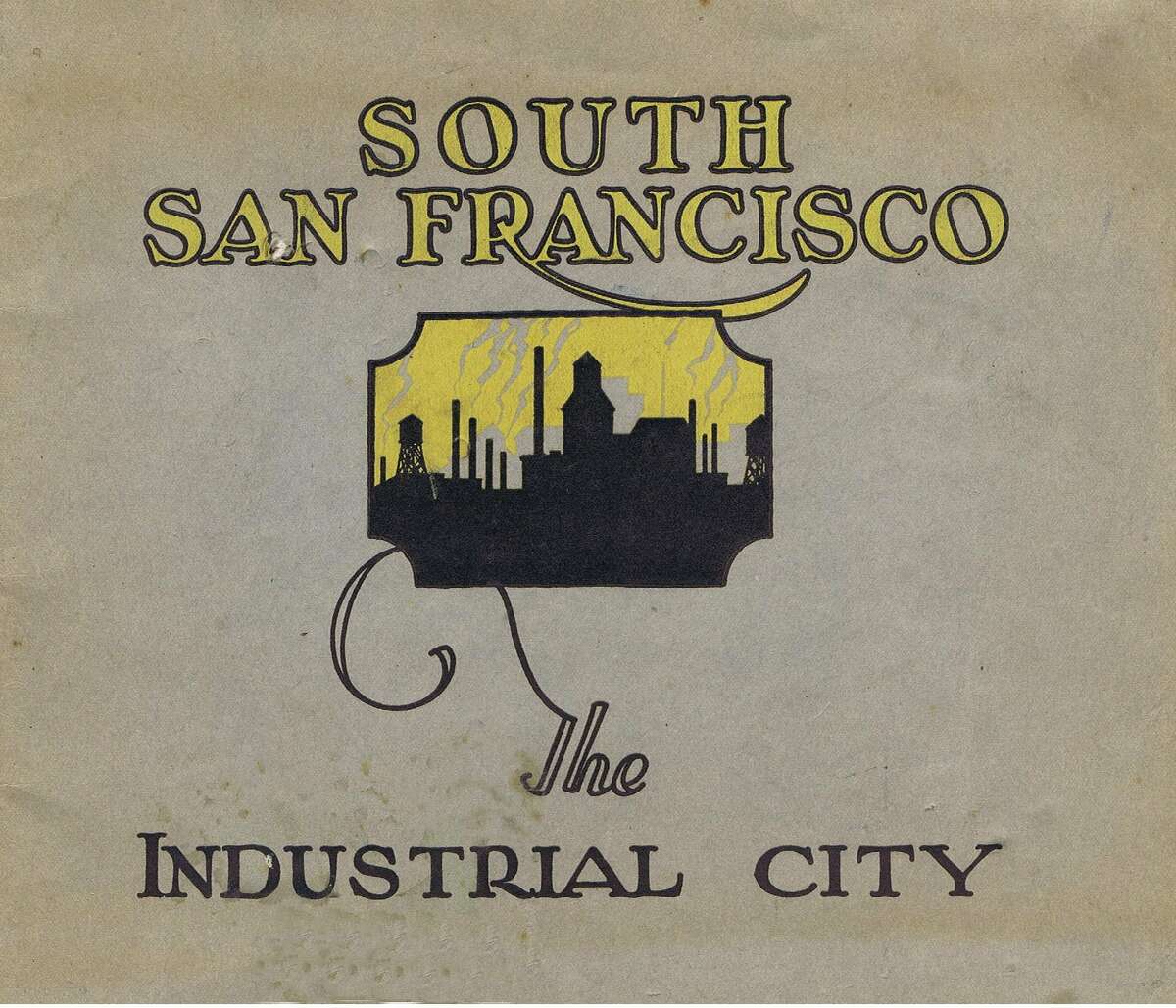South San Francisco brochure cover, ca. 1920's.From the collection of Bob Bragman.
