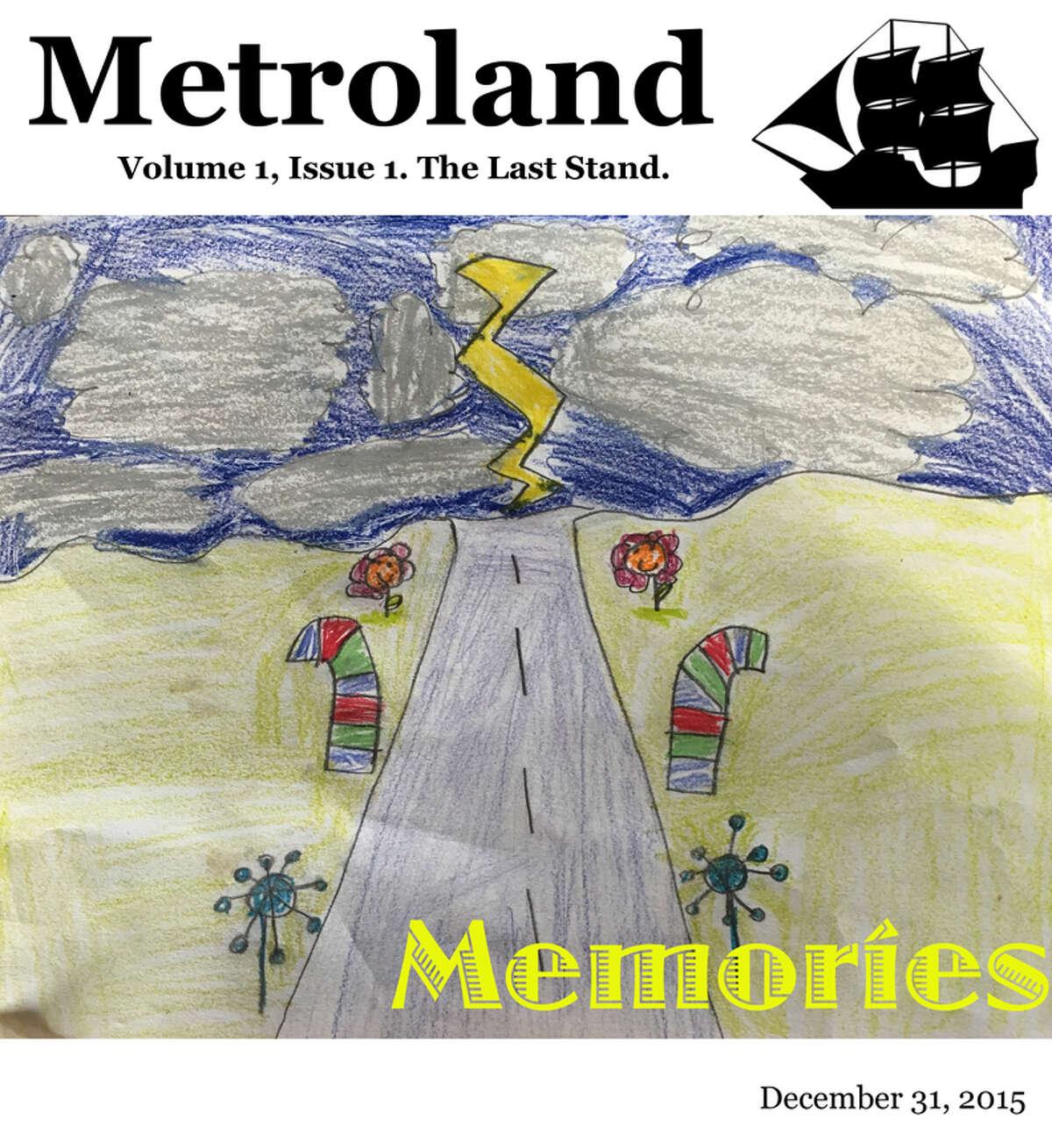 The guerrilla final issue of Metroland, "The Last Stand," was published online Dec. 31, 2015 by staffers who worked on it for free. (Drawing by Betsey Colligan, age 8)