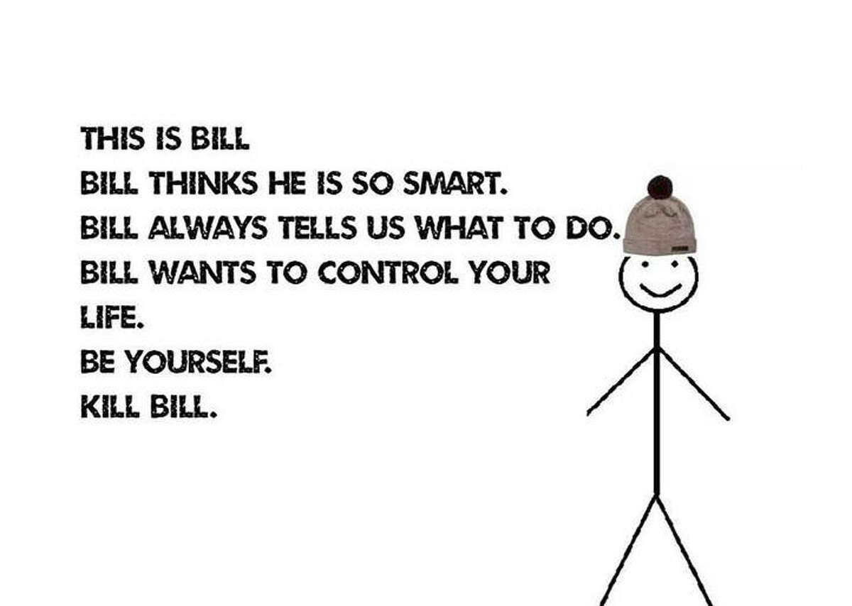 Be Like Bill Memes Call Out Annoying Habits In The Most Passive