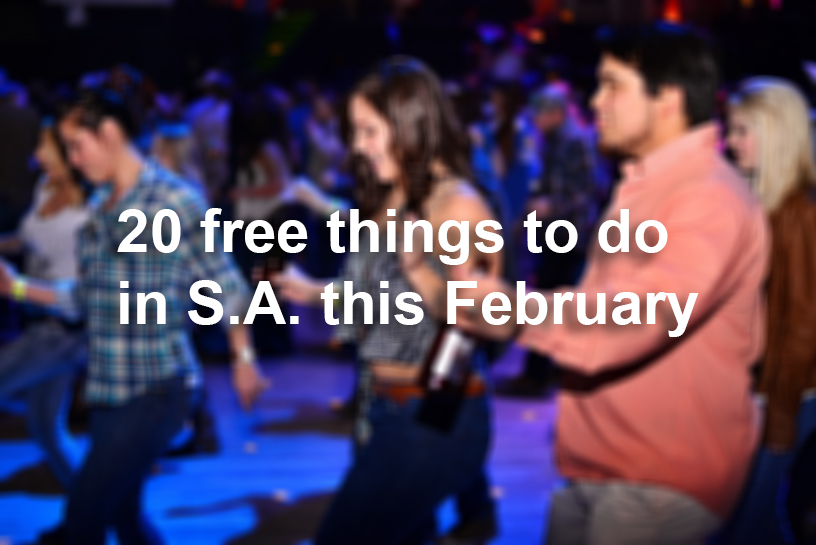 February Freebies 20 free things to do in San Antonio this month